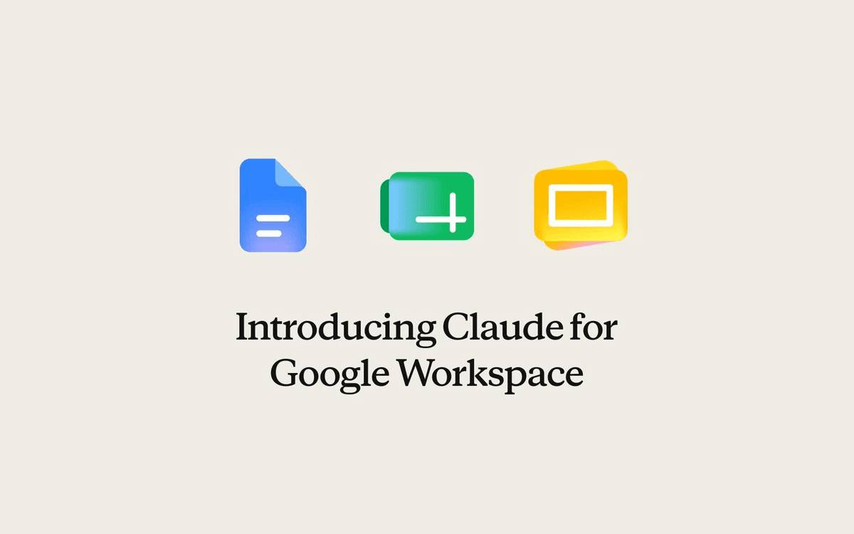 Anthropic brings Claude into Google Docs, Sheets and Slides in public beta