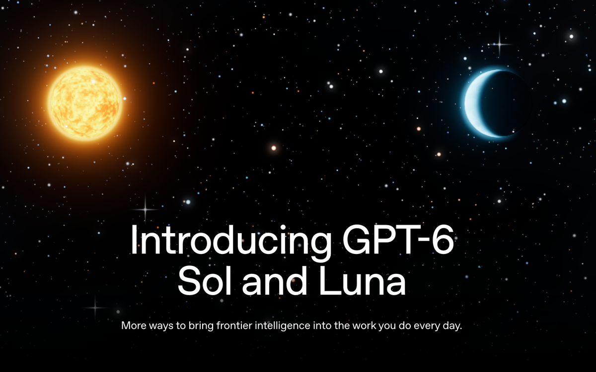 OpenAI adds GPT-6 Sol and Luna, cutting API token prices by 50% or more